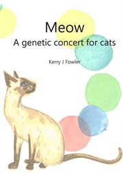 Meow. A Genetic Concert for Cats cover image