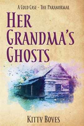 Cover image for Her Grandma's Ghosts
