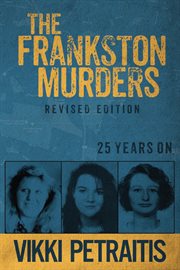 The Frankston murders : 25 years on cover image