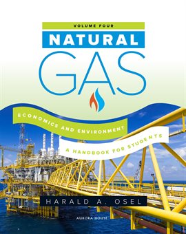 Cover image for Natural Gas: Economics and Environment