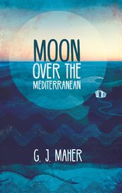 Moon over the Mediterranean cover image