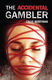 The accidental gambler cover image