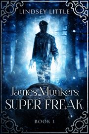 James munkers. Super Freak cover image