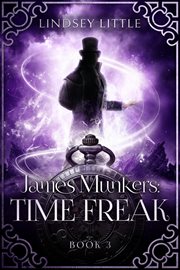 James Munkers : time freak cover image
