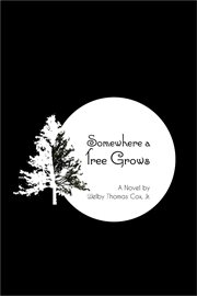 Somewhere a tree grows. With Nourishing by a Lawyer cover image