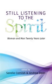 Still listening to the spirit. Woman and Man Twenty Years Later cover image