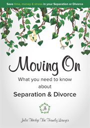 Moving on - what you need to know about separation & divorce cover image