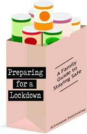 Preparing for a lockdown : a family guide for staying safe cover image