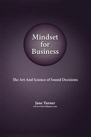 Mindset for business : the art and science of sound decisions cover image