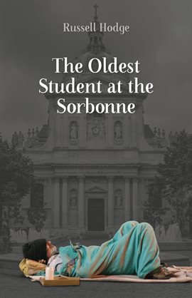 Cover image for The Oldest Student at the Sorbonne