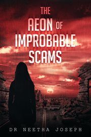 The aeon of improbable scams cover image