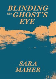 Blinding the ghost's eye cover image
