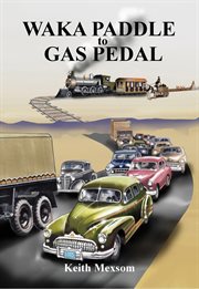 Waka paddle to gas pedal: the first century of auckland transport cover image