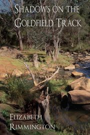 Shadows on the goldfield track cover image