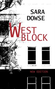 West Block : a timeless classic of gender and federal politics cover image