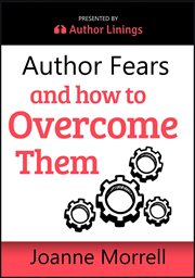 Author fears and how to overcome them cover image