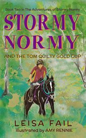 Stormy Normy and the Tom Quilty Gold Cup cover image