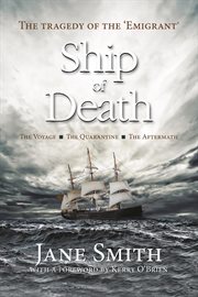 Ship of Death : the tragedy of the 'Emigrant' cover image