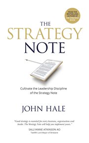 The strategy note : cultivate the leadership discipline of the strategy note cover image