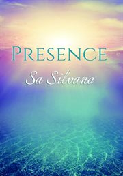 Presence. A Handbook for Enlightened Living cover image