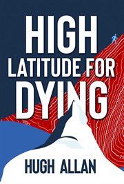 High Latitude For Dying cover image