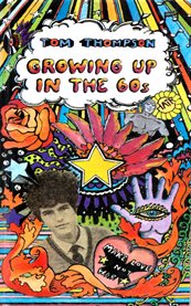Growing up in the 60s cover image