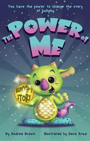 The power of me : Bunyip's story cover image