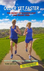Older yet faster. The secret to running fast and injury free cover image