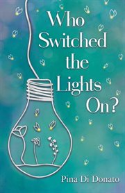 Who Switched the Lights On? cover image