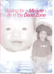 Waiting for a miracle. Life in the Dead Zone cover image