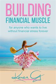 Building financial muscle cover image