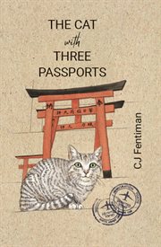 The cat with three passports cover image
