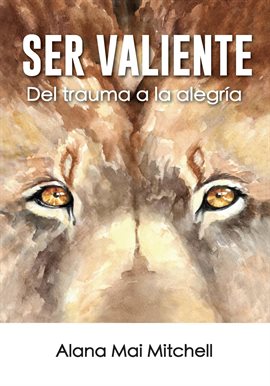 Cover image for Ser Valiente