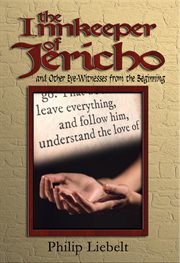 The innkeeper of jericho and other eye-witnesses from the beginning cover image
