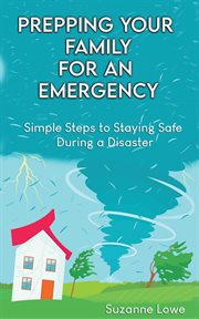 Prepping your family for an emergency cover image