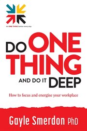 Do ONE THING and Do it Deep cover image