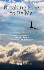 Breaking free to be me cover image