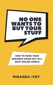 No one wants to buy your stuff cover image
