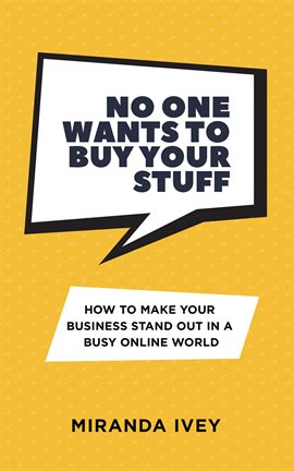 Cover image for No One Wants To Buy Your Stuff
