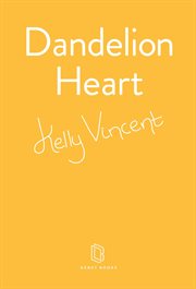 Dandelion Heart cover image