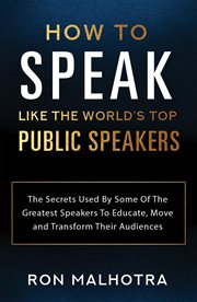 How to speak like the world's top public speakers cover image
