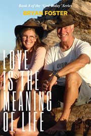 Love is the meaning of life. (Author Articles) cover image
