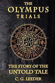 The olympus trials. The Story of the Untold Tale cover image