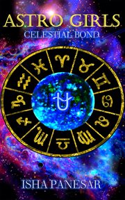 Astro girls. Celestial Bond cover image