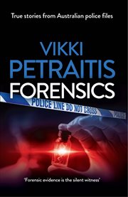 Forensics : true stories from Australian police files cover image