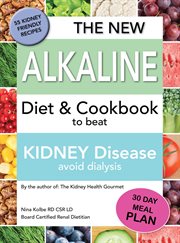 The new alkaline diet to beat kidney disease. Avoid Dialysis cover image
