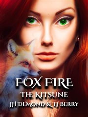 Fox fire. The Kitsune cover image