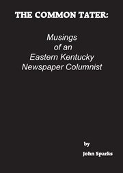 The common tater. Musings of an Eastern Kentucky Newspaper Columnist cover image