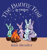 The bunny trail for children cover image