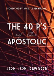 The 40 p's of the apostolic cover image